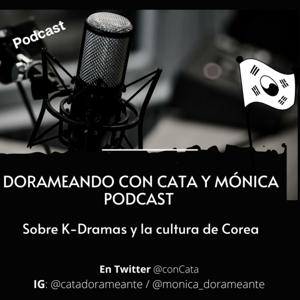 Dorameando con Cata y Mónica