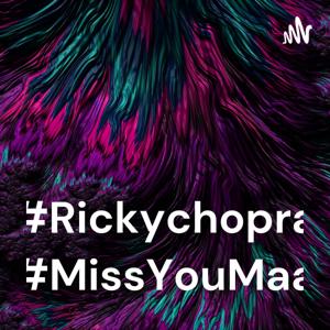 #Rickychopra #MissYouMaa