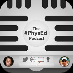 The #PhysEd Podcast