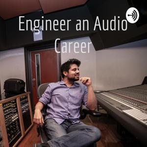 Engineer an Audio Career