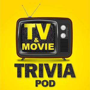 TV And Movie Trivia Podcast