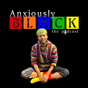 ANXIOUSLY BLACK