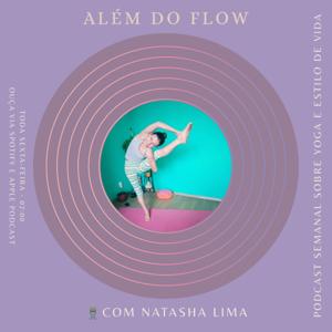 ALÉM DO FLOW