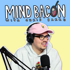 MIND BACON with Chris Barry