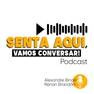 Senta aqui, vamos conversar!