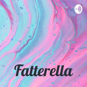 Fatterella