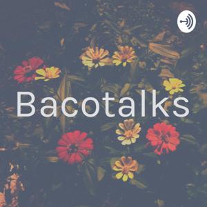 Bacotalks