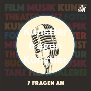 Künstler fragen Künstler - 7 Fragen an ...