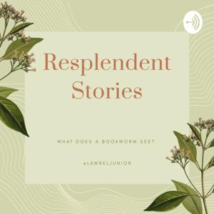 Resplendent Stories