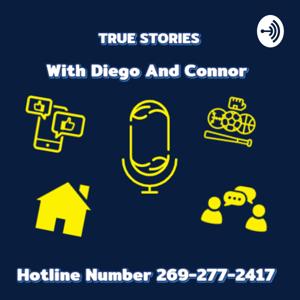 True Stories With Diego And Connor