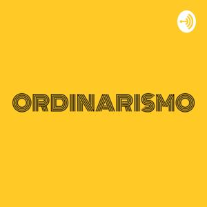 ORDINARISMO