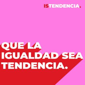 Que la igualdad sea tendencia