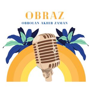 OBRAZ (Obrolan Akhir Zaman)