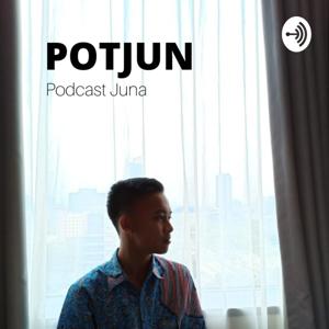 POTJUN (Podcast Juna)