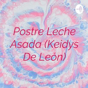 Postre Leche Asada (Keidys De León)