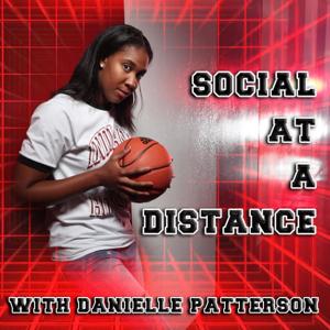 Social At A Distance with Danielle Patterson