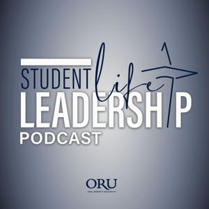 ORU Student Life Leadership Podcast