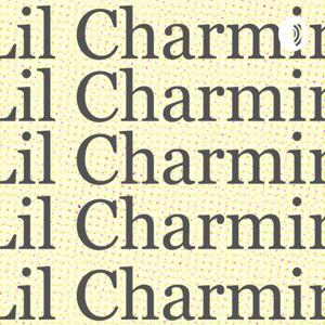Lil Charmin (8MOIST Podcast)