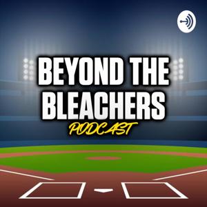 Beyond The Bleachers