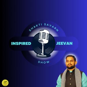 Inspired Jeevan Show