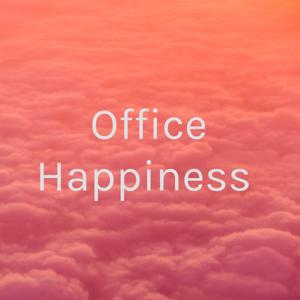 Office Happiness