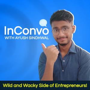 InConvo with Ayush Sindhwal