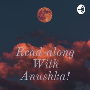 Read-along With Anushka!