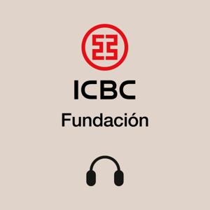 Fundación ICBC - Podcast