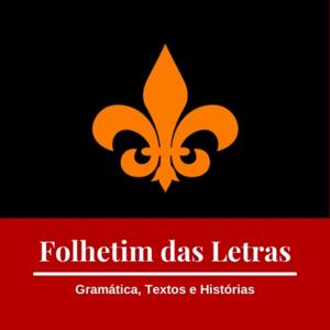 Folhetim das Letras: gramática, textos e histórias