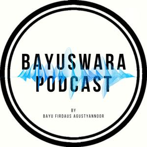 Bayuswara Podcast