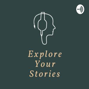 Explore Your Stories