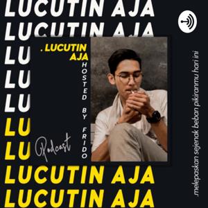 Podcast Lucutin-Aja