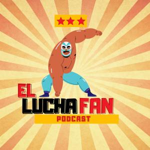 El Lucha Fan Podcast