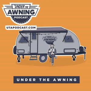 Under The Awning Podcast