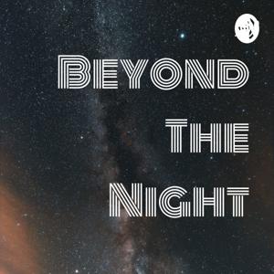 Beyond The Night