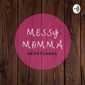 Messy Momma Devotional