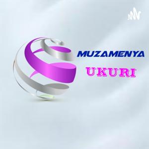 MUZAMENYA UKURI