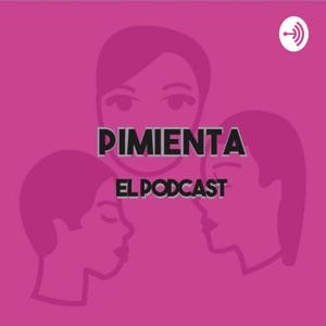 Pimienta El Podcast