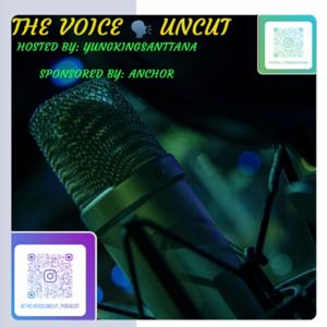 THE VOICE UNCUT OFFICIAL PODCAST