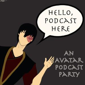 Hello, Podcast Here: An Avatar Podcast Party