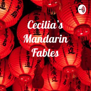 Cecilia's Mandarin Fables 西西說寓言故事