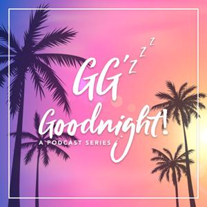 GG'z Goodnight!