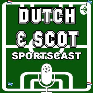 Dutch & Scot Sportscast