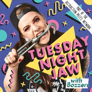 TUESDAY NIGHT JAW by Bozzers