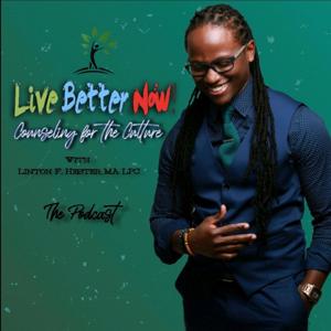 Live.Better.Now! Counseling for the Culture