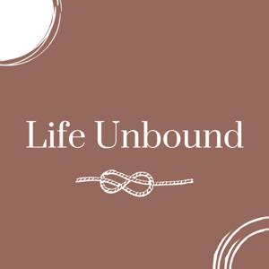 Life Unbound