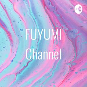 FUYUMI Channel