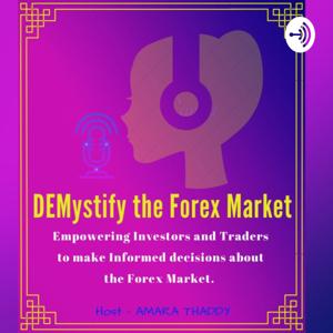 DEMystify the Forex Market