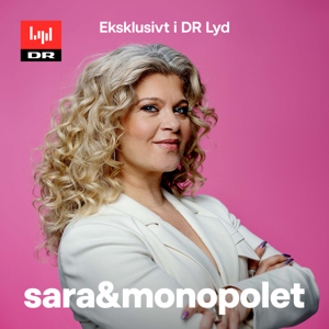 Sara & Monopolet - podcast by DR