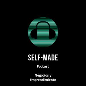 Selfmade - Negocios y Emprendimiento.